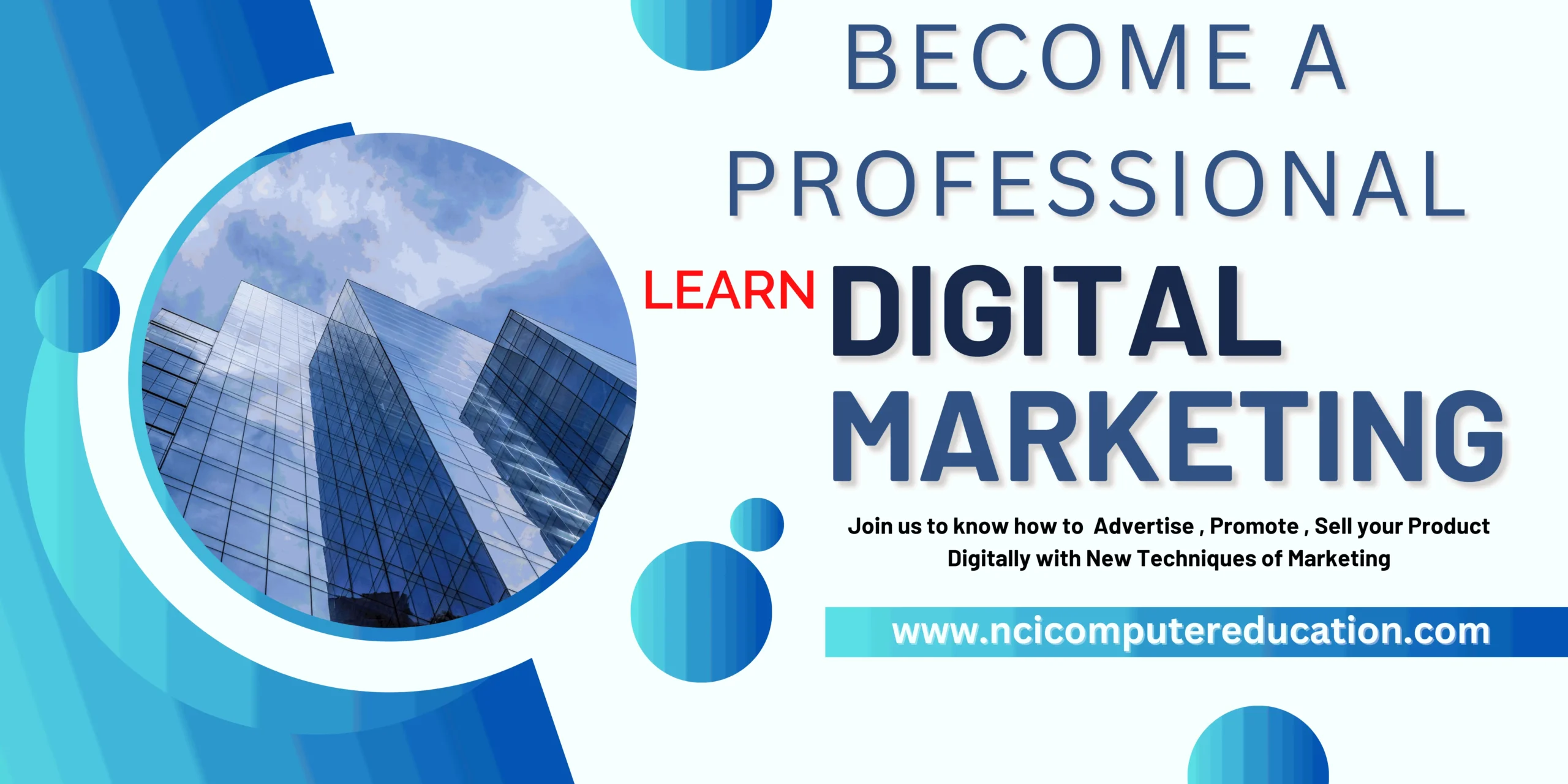 NCI : Learn Digital Marketing